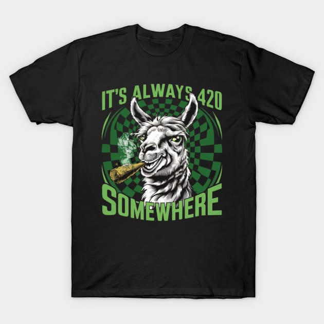 It's 420 Somewhere T-Shirt by Dylante